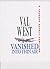 VANISHED INTO THIN AIR by VAL WEST