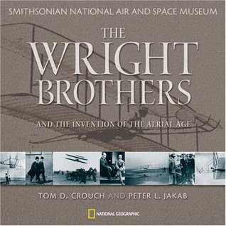 Wright Brothers and the Invention of the Aerial Age (Hardcover)