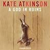 A God in Ruins by Kate Atkinson