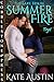 Summer Fire (The Lake House, #1)