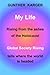 My Life: Global Society Rising