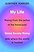My Life by Gunther Karger