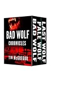 Bad Wolf Chronicles, Books 1-3