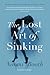 The Lost Art of Sinking