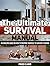 The Ultimate Survival Manual: An Amazing Guide On How to Prepare Yourself To Survive Flooding (survival manual, us army survival manual, sas survival manual)