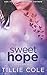 Sweet Hope (Sweet Home, #3; Carillo Boys, #2)