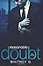 Reasonable Doubt: Full Series (Reasonable Doubt, #1-3.25)