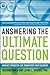Answering the Ultimate Question by Laura L. Brooks