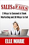 Sales & Fails by Elle     Marie