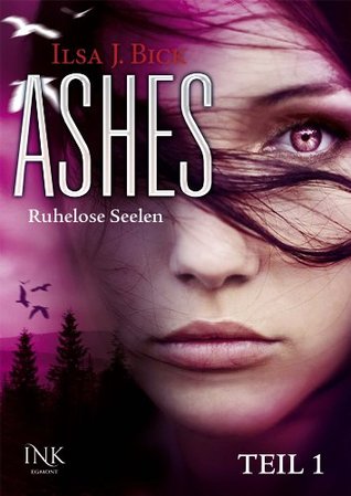 Ashes: Ruhelose Seelen, Teil 1 (Ashes, #3 part 1 of 8)