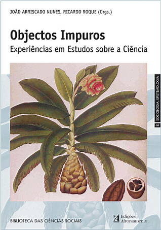Objectos Impuros: experiências em estudos sobre a ciência