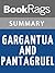 Summary & Study Guide Gargantua and Pantagruel by François Rabelais