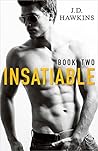 Insatiable: Book Two