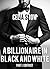 A Billionaire in Black and White Part I: Contrast