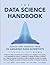 The Data Science Handbook