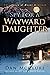 Spy for a Wayward Daughter ...