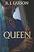 Queen (Realms of the Infinite, #2)