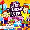 My Best Present Ever