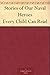 Stories of Our Naval Heroes Every Child Can Read