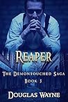 Reaper: The Demontouched Saga (Book 3)