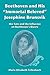 Beethoven and His "Immortal Beloved" Josephine Brunsvik: Her Fate and the Influence on Beethoven's Œuvre