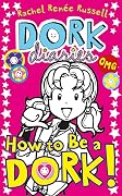 How to be a Dork!