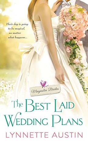 The Best Laid Wedding Plans (Magnolia Brides, #1)