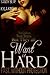 Want It Hard: : A Collectio...