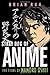 Stray Dog of Anime by Brian Ruh