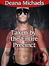 Taken by the Entire Precinct (Taken by the Hunky Men Book 3)