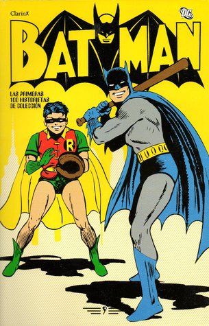 Batman: #09 (Batman: Las primeras 100 historietas #9 de 16)