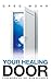 Your Healing Door by Greg Mohr