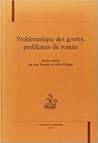 Problématique des genres, problèmes du roman