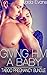 Giving Him a Baby (Step Biker Pregnancy Erotic Romance Novel)