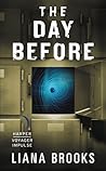 The Day Before by Liana Brooks
