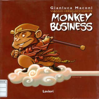 Monkey business (Viaggio verso Occidente #1)