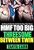 MMF Too Big: Threesome Betw...