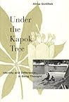 Under the Kapok T...