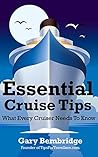 Book cover for Essential Cruise Tips: What Every Cruiser Needs To Know
