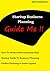 Startup Business Planning - Guide Me!!