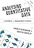 Analysing Quantitative Data for Business and Management Students (Mastering Business Research Methods)