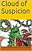 Cloud of Suspicion by Judy Griffin