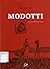 Modotti: Una donna del ventesimo secolo. Volume I