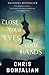 Close Your Eyes, Hold Hands by Chris Bohjalian Close Your Eyes, Hold Hands by Chris Bohjalian