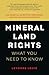 Mineral Land Rights: What You Need to Know