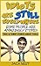 IDIOTS ARE STILL EVERYWHERE: SOME PEOPLE ARE AMAZINGLY STUPID: "True & Funny Stories About Fools" (Idiots Everywhere Book 2)