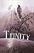 Trinity (Judgment of the Flaming Sword Trilogy #1)