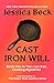 Cast Iron Will (Cast Iron C...