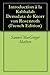 Introduction à la Kabbalah Denudata de Knorr von Rosenroth (French Edition)