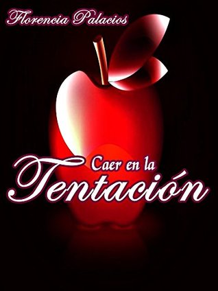 Caer en la tentación (Kindle Edition)